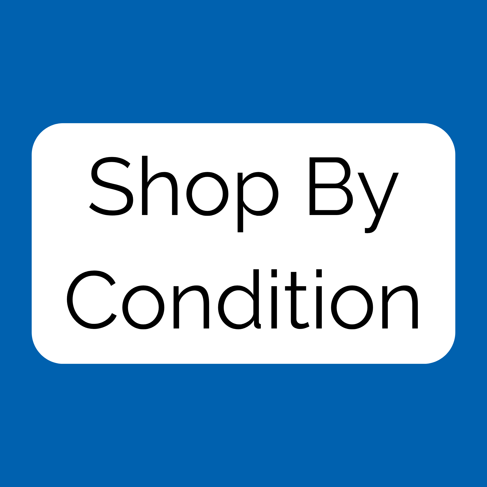Shop By Condition
