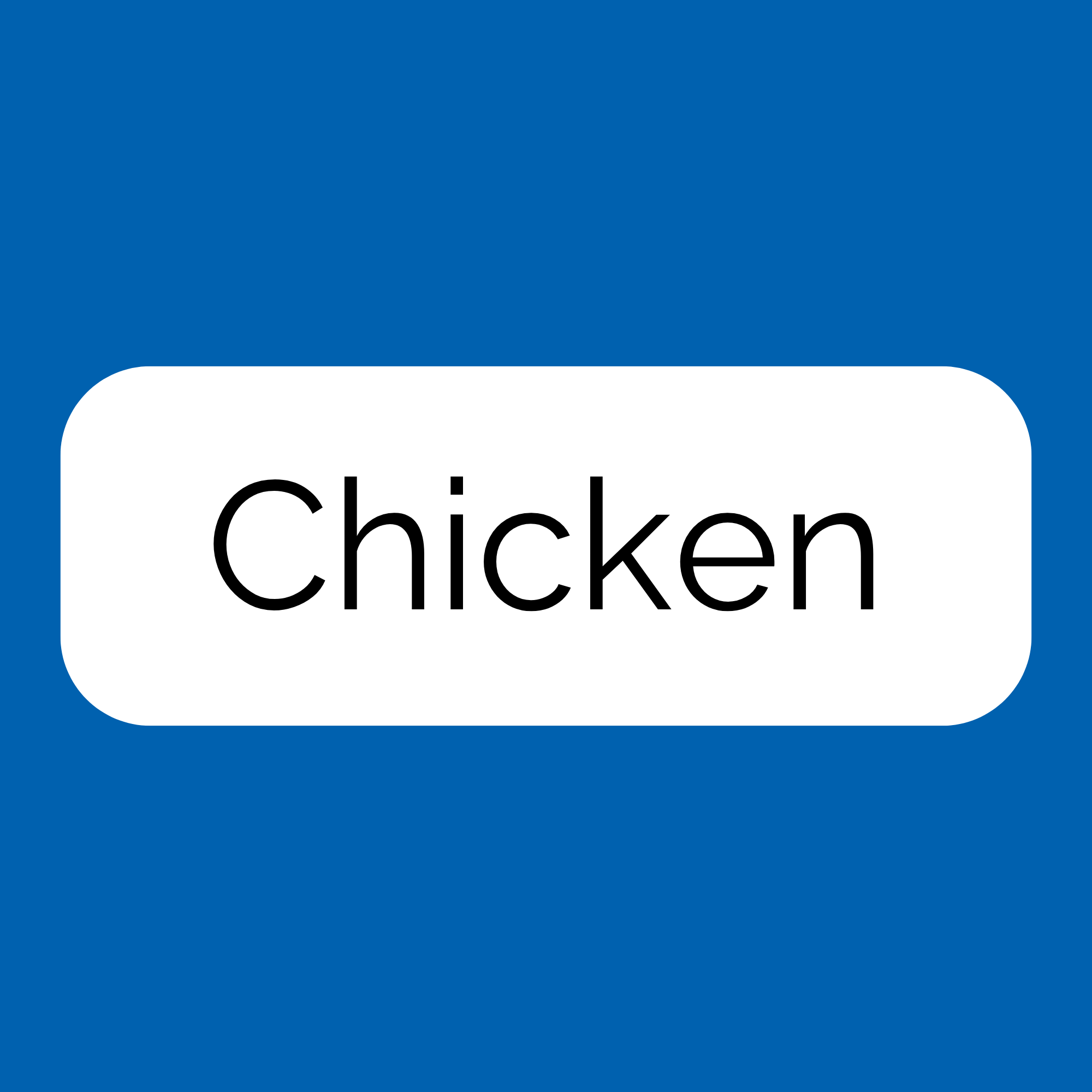 Chicken