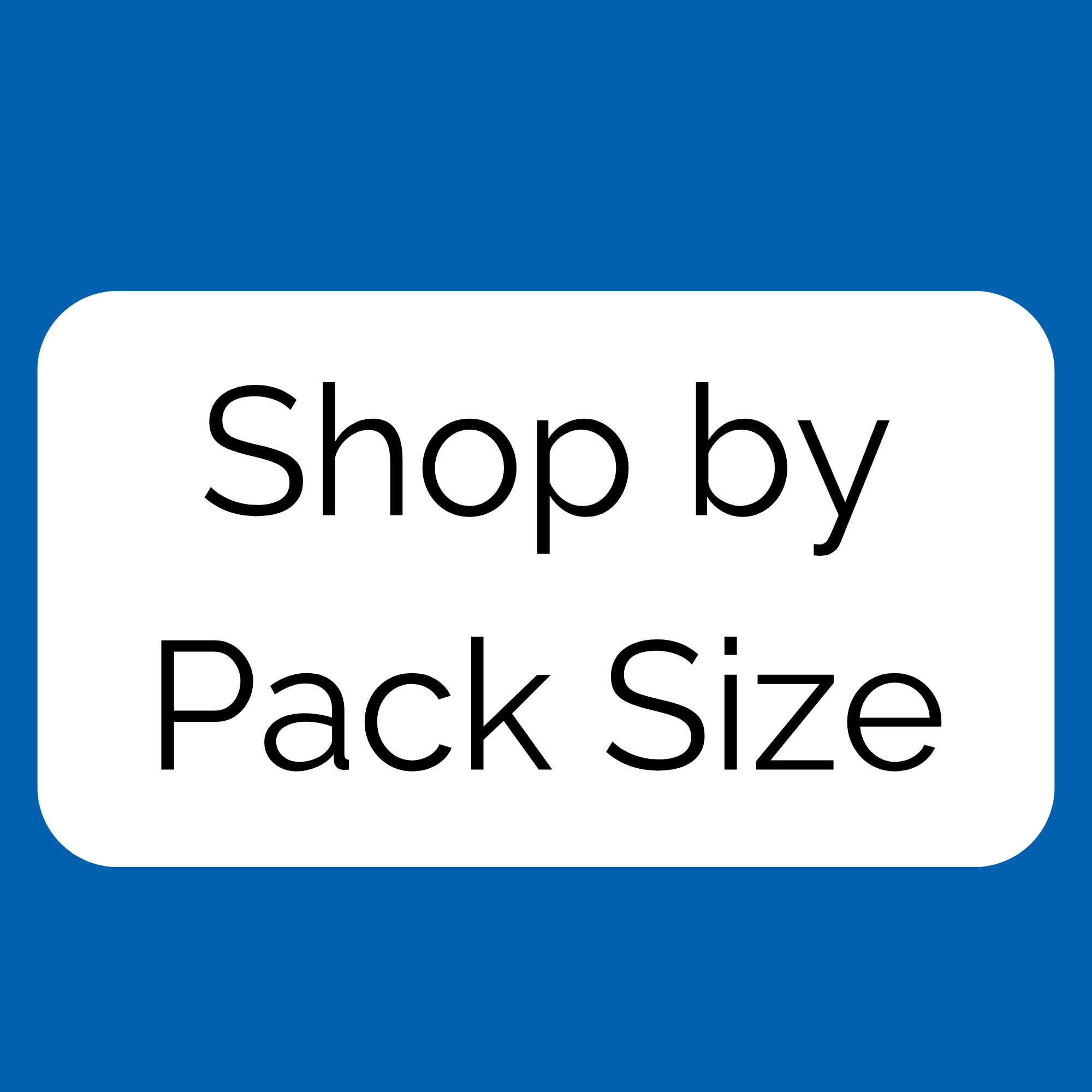 Shop By Pack Size